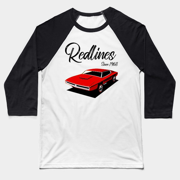 Redlines Since 68 Baseball T-Shirt by Chads